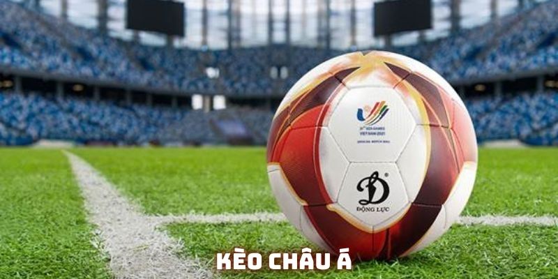 Kèo châu Á: Sân chơi tạo tính cân bằng tuyệt đối cho bet thủ